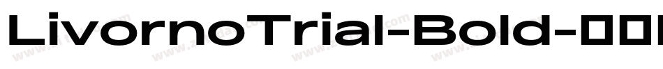 LivornoTrial-Bold字体转换