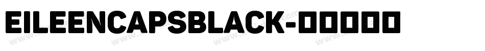 EileenCapsBlack字体转换