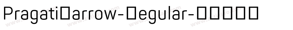 PragatiNarrow-Regular字体转换