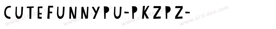CuteFunnypu-PKZPZ字体转换