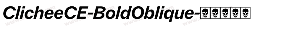ClicheeCE-BoldOblique字体转换