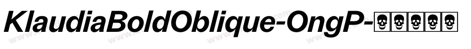 KlaudiaBoldOblique-OngP字体转换