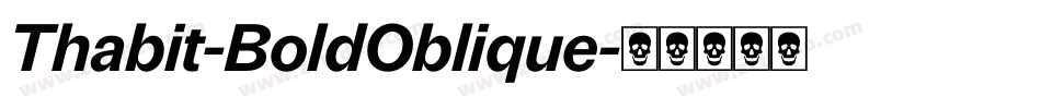 Thabit-BoldOblique字体转换