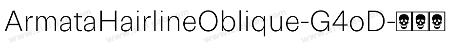 ArmataHairlineOblique-G4oD字体转换