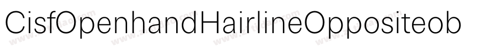 CisfOpenhandHairlineOppositeoblique-YBXO字体转换
