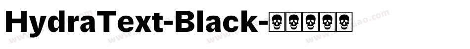 HydraText-Black字体转换
