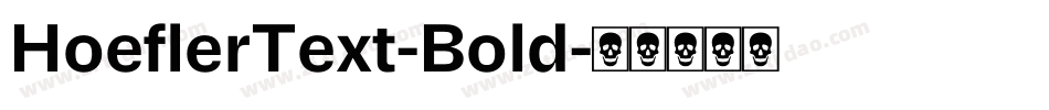 HoeflerText-Bold字体转换