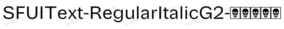 SFUIText-RegularItalicG2字体转换