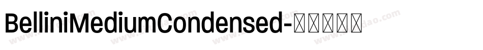 BelliniMediumCondensed字体转换