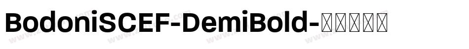 BodoniSCEF-DemiBold字体转换
