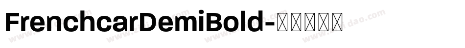 FrenchcarDemiBold字体转换