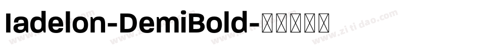 Iadelon-DemiBold字体转换