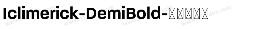 Iclimerick-DemiBold字体转换