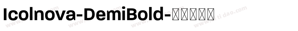 Icolnova-DemiBold字体转换