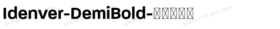 Idenver-DemiBold字体转换