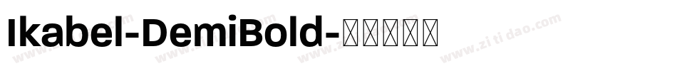 Ikabel-DemiBold字体转换