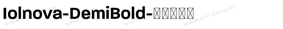 Iolnova-DemiBold字体转换