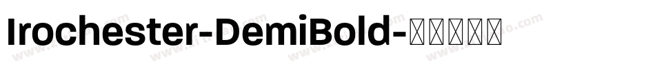 Irochester-DemiBold字体转换