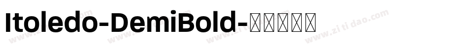 Itoledo-DemiBold字体转换