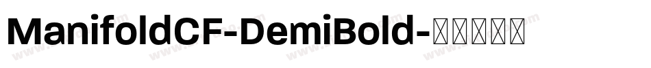 ManifoldCF-DemiBold字体转换