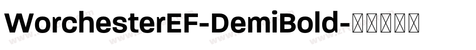 WorchesterEF-DemiBold字体转换