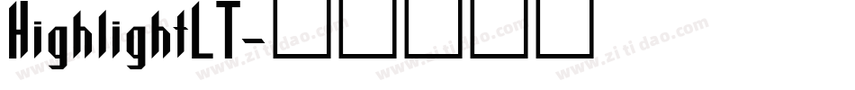 HighlightLT字体转换