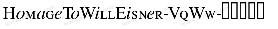 HomageToWillEisner-VqWw字体转换