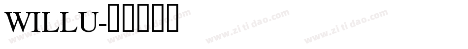 WILLU字体转换