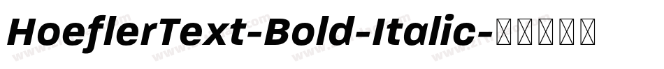 HoeflerText-Bold-Italic字体转换
