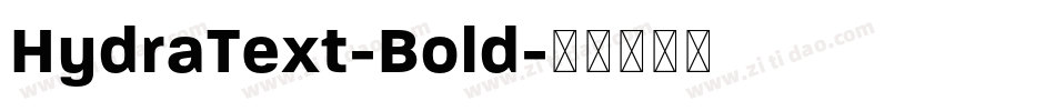HydraText-Bold字体转换