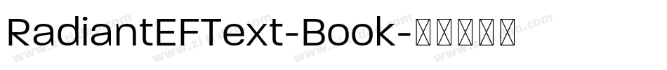 RadiantEFText-Book字体转换