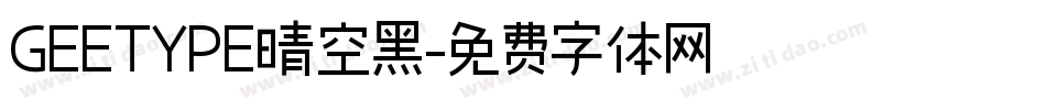 GEETYPE晴空黑字体转换