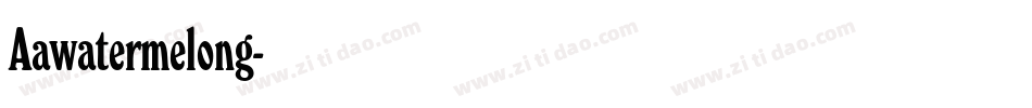 Aawatermelong字体转换