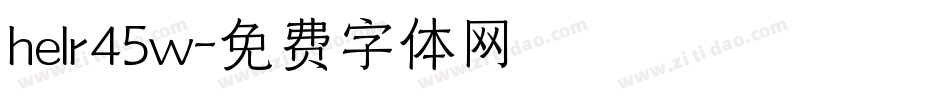 helr45w字体转换
