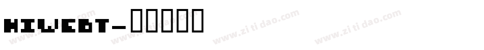 HIWEBT字体转换