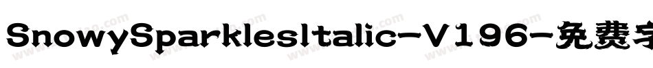 SnowySparklesItalic-V196字体转换