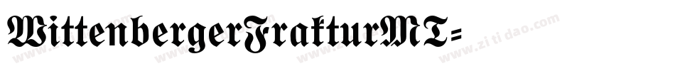 WittenbergerFrakturMT字体转换