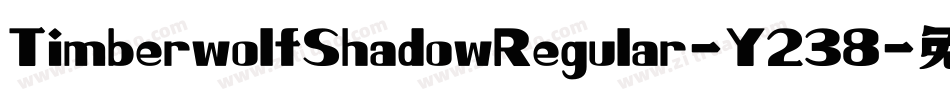 TimberwolfShadowRegular-Y238字体转换
