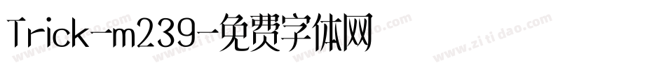 Trick-m239字体转换