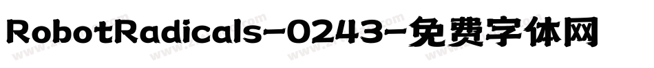 RobotRadicals-O243字体转换