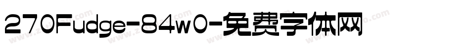 270Fudge-84w0字体转换