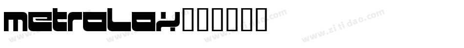 METROLOX字体转换