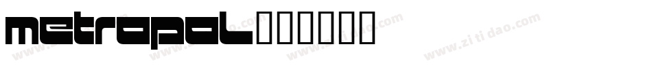 METROPOL字体转换