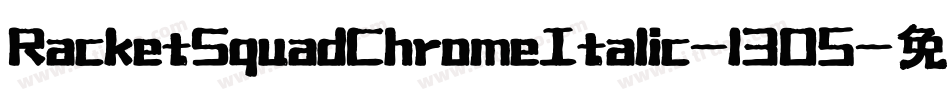 RacketSquadChromeItalic-l305字体转换