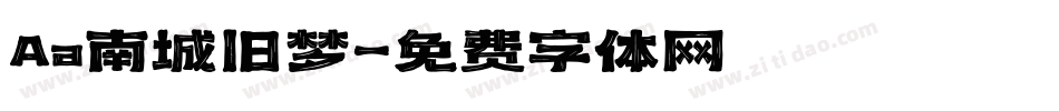 Aa南城旧梦字体转换
