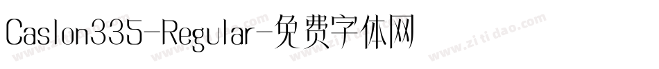 Caslon335-Regular字体转换