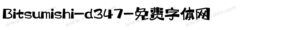 Bitsumishi-d347字体转换