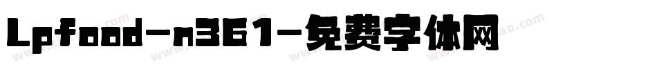 Lpfood-n361字体转换