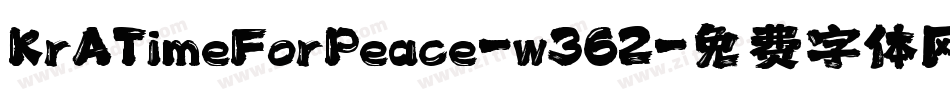 KrATimeForPeace-w362字体转换 KrATimeForPeace-w362字体转换