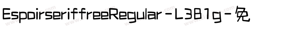 EspoirseriffreeRegular-L381g字体转换